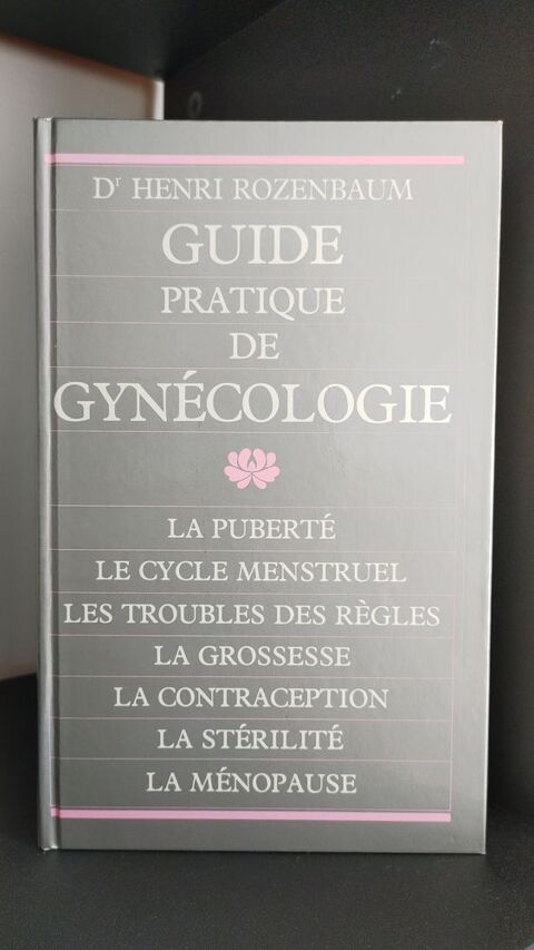 Le Guide Pratique de Gynécologie - 240 Pages Maureilhan (34)