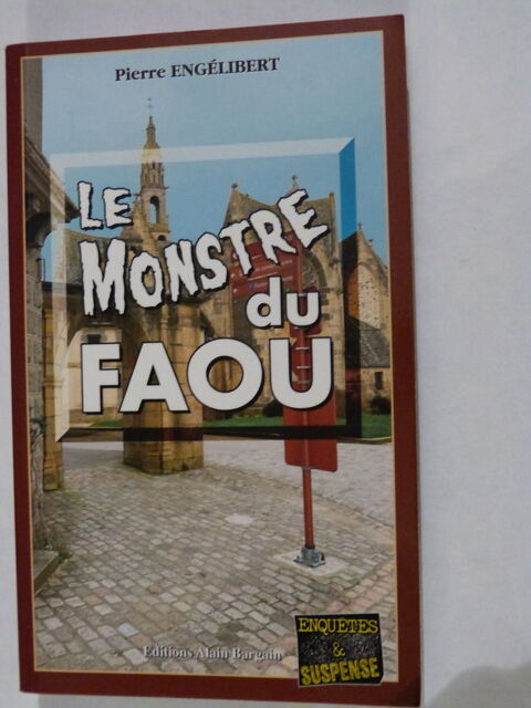 LE MONSTRE DU FAOU  roman policier  BRETON BARGAIN 5 Brest (29)