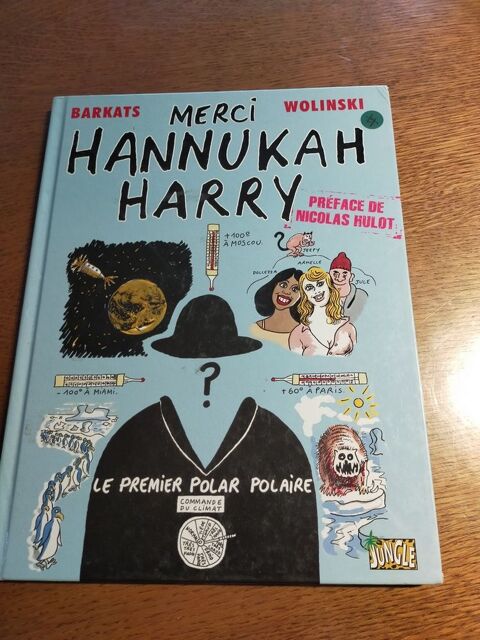 BD Merci Hannukah Harry de Barkats & Wolinski
3 Mirecourt (88)