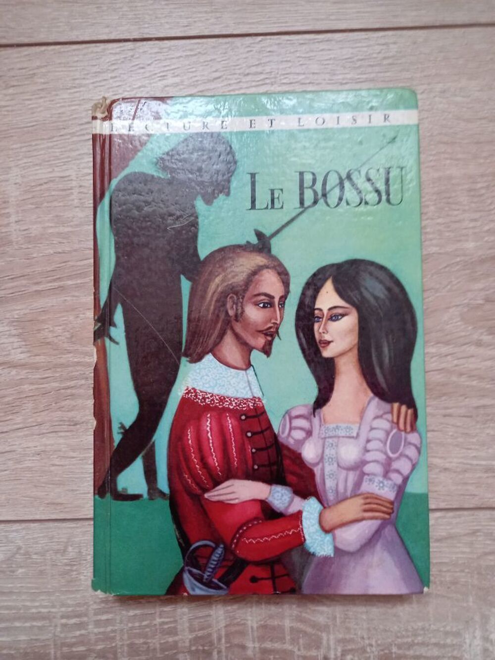 Livre "le bossu" lecture et loisir Livres et BD
