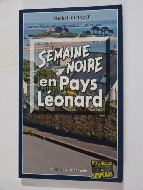 SEMAINE NOIRE EN PAYS LEONARD  policier  BRETON BARGAIN 4 Brest (29)