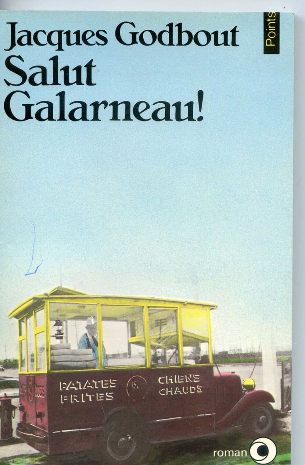 Salut Galarneau - Jacques Godbout, Livres et BD