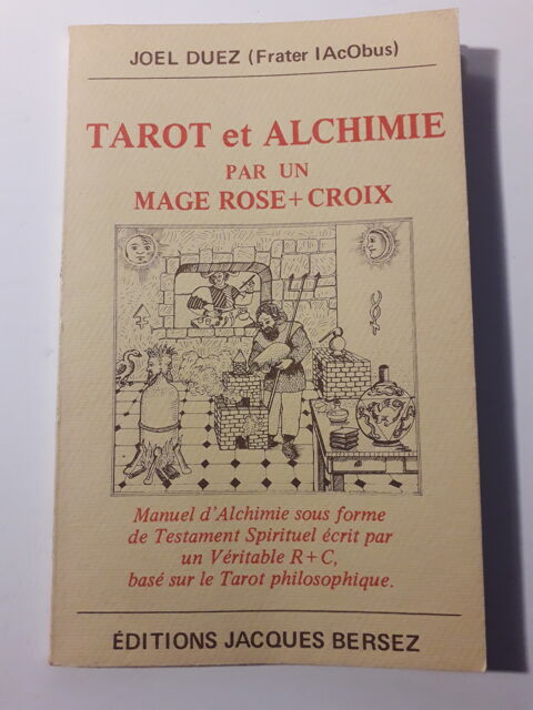 Duez :Tarot et Alchimie par un Mage Rose + Croix 60 Verneuil-sur-Vienne (87)