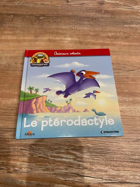 Livre enfant  Animaux volants  \'\'  Le Prérodactyle  \'\' 2 Saleilles (66)
