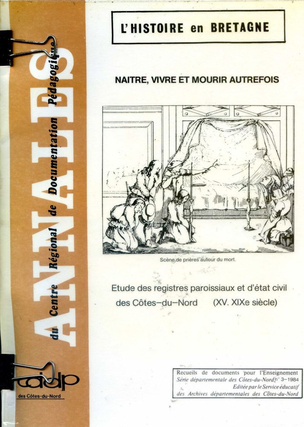 NAITRE, VIVRE ET MOURIR AUTREFOIS Livres et BD