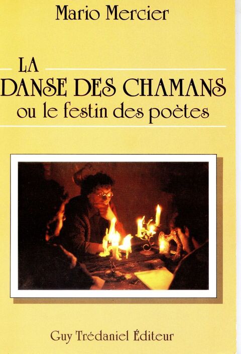 Danse des chamans ou le festin des poetes (la) Mario MERCIER 8 Rennes (35)