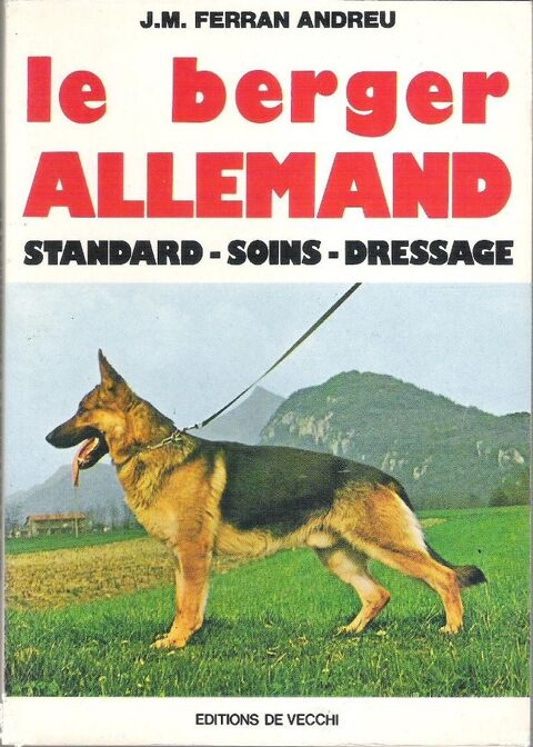 Le berger allemand, standard, soins, dressage (Ferran Andreu 3 Balma (31)