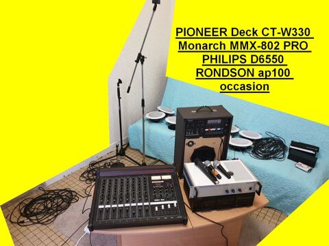 PIONEER Deck CT-W330 Monarch MMX-802 PRO PHILIPS D6550 RONDS 300 Saint-Pôtan (22)