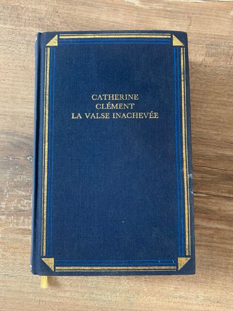 Livre    La valse inacheve     Catherine clment 2 Saleilles (66)