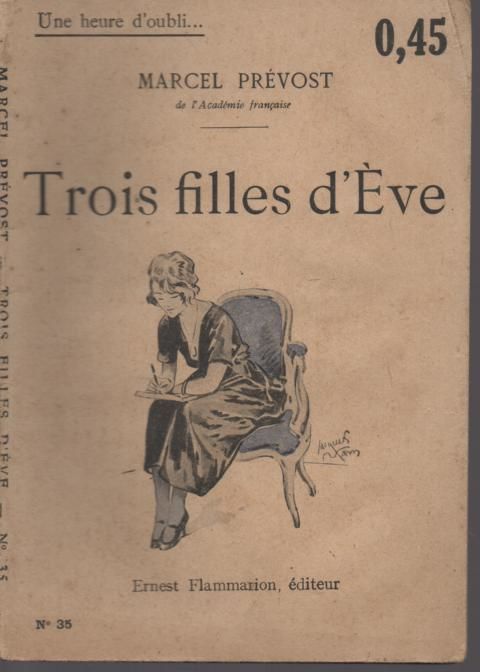 Trois filles d'Eve (Marcel Pr�vost) 5 Montauban (82)