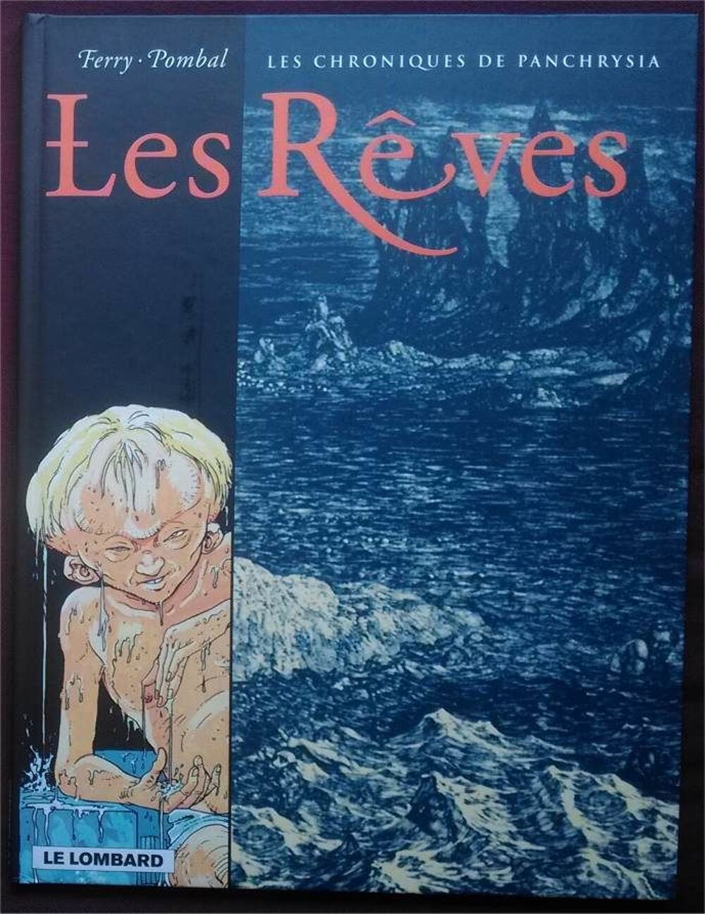 Les Chroniques de Panchrysia T2 Les R&ecirc;ves Livres et BD