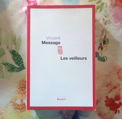 LES VEILLEURS de Vincent MESSAGE Ed. Seuil 3 Bubry (56)