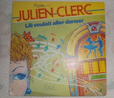 45 tours Julien Clerc Lili voulait aller danser 1982 2 Colombier-Fontaine (25)