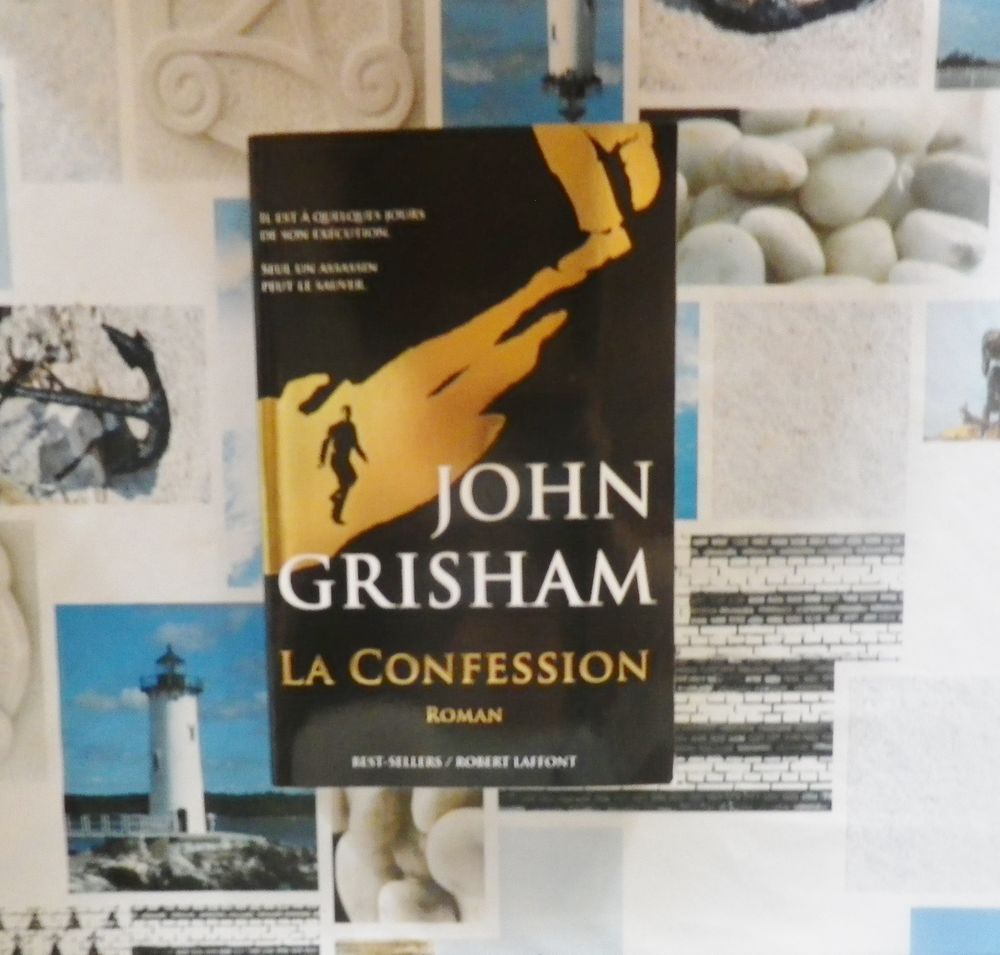THRILLER LA CONFESSION de John GRISHAM Ed. Robert Laffont Livres et BD