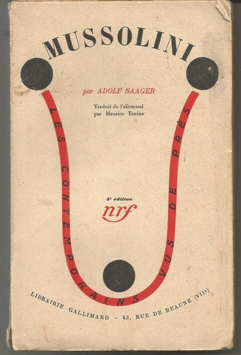 Adolf SAAGER MUSSOLINI du rebelle audespote 10 Montauban (82)