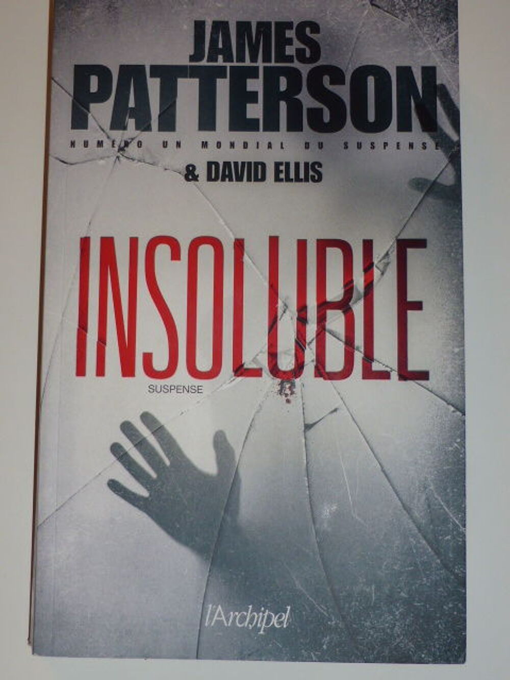 Insoluble James Patterson et David Ellis Livres et BD