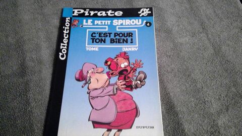 BD LE PETIT SPIROU   4 C'EST POUR TON BIEN ! 1 Triel-sur-Seine (78)