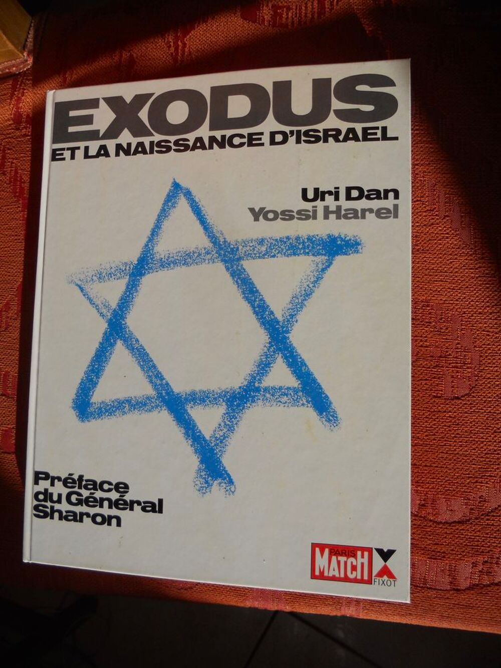 EXODUS ET LA NAISSANCE D'ISRAEL par URI DAN 1987 Livres et BD