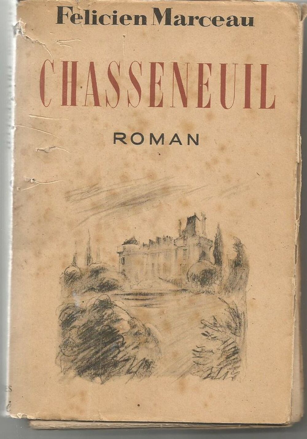 CHASSENEUIL, roman de F&eacute;licien MARCEAU 1948 Livres et BD
