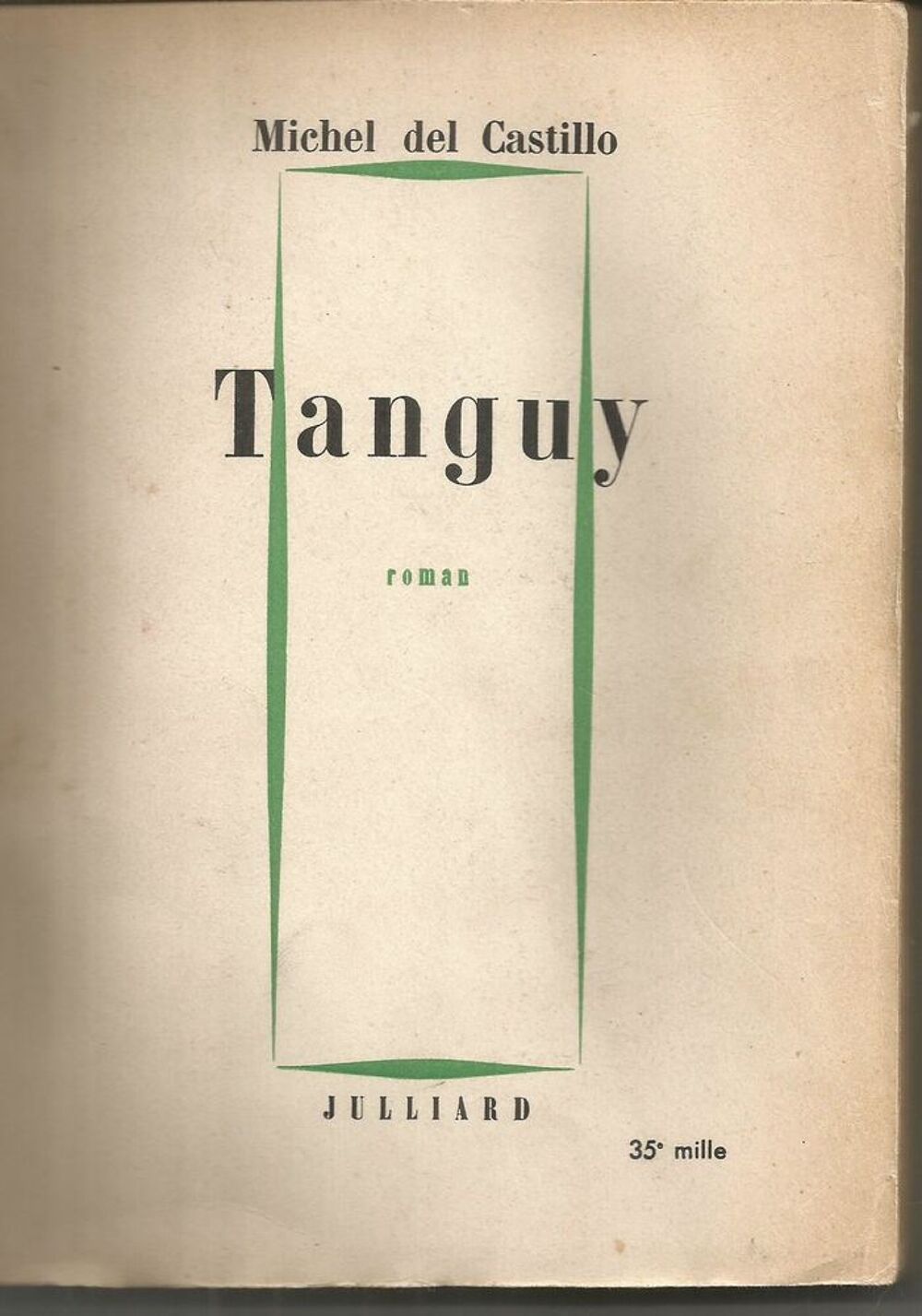 Michel DEL CASTILLO : TANGUY, histoire d'un enfant d'aujourd Livres et BD