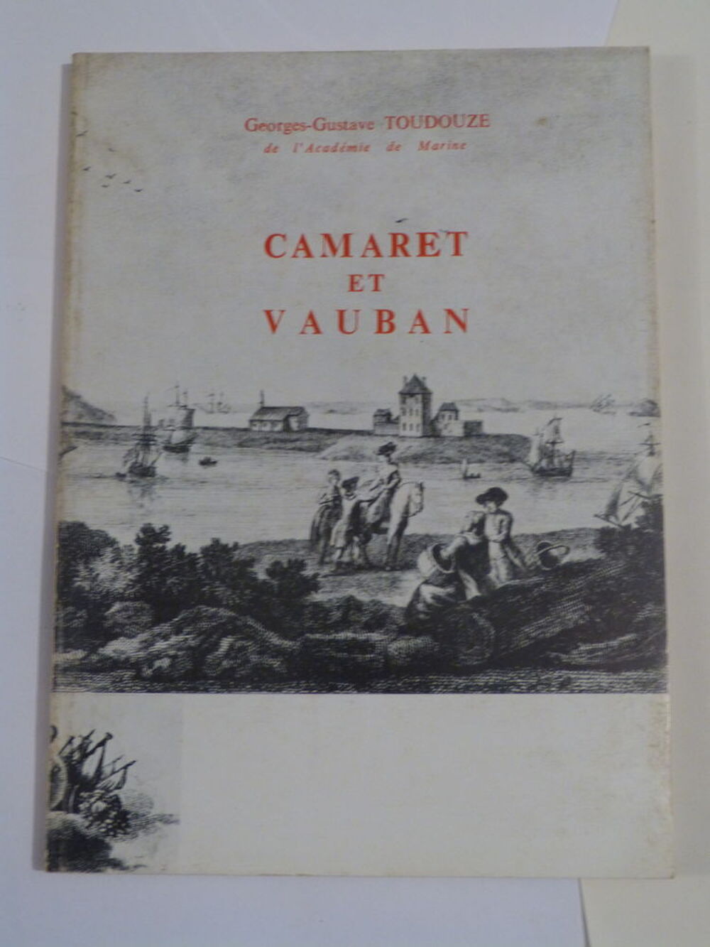 CAMARET ET VAUBAN par GEORGES GUSTAVE TOUDOUZE Livres et BD