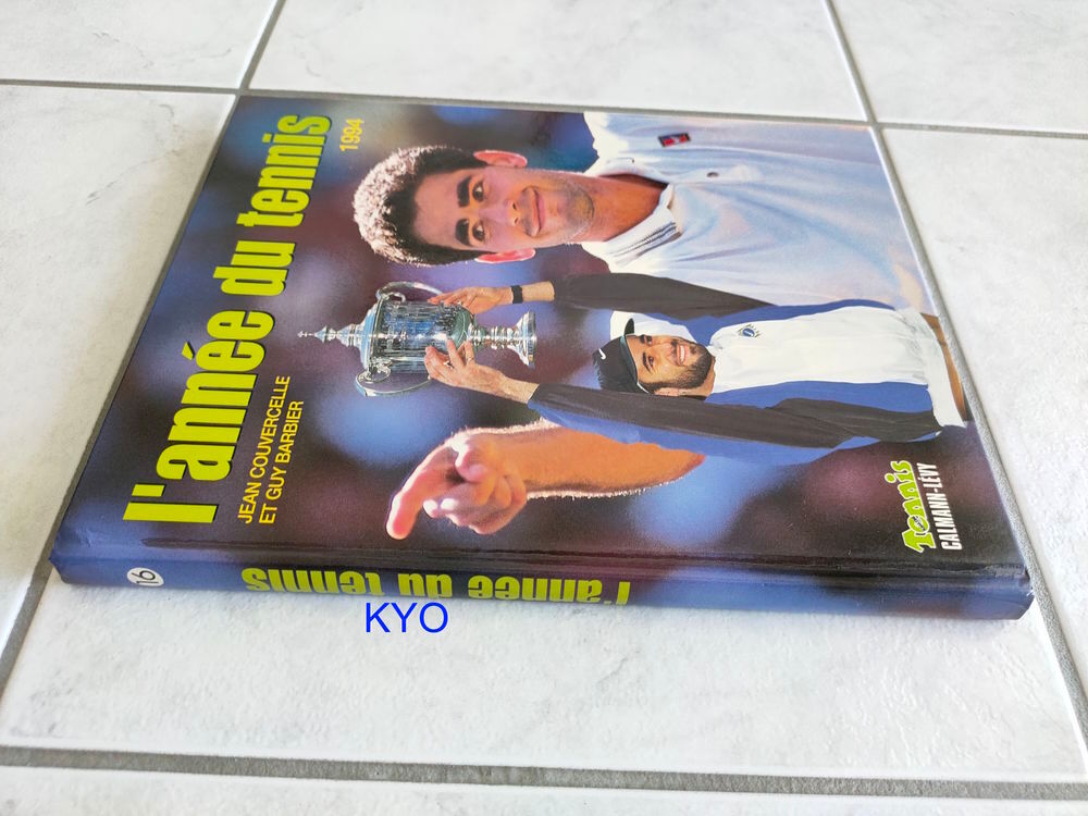 L'ann&eacute;e du tennis 1994, Jean Couvercelle et Guy Barbier Livres et BD