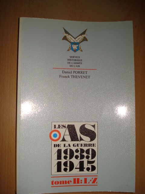 Les As Fran�ais de la guerre 1939 1945 Deuxi�me Tome. 20 Avignon (84)