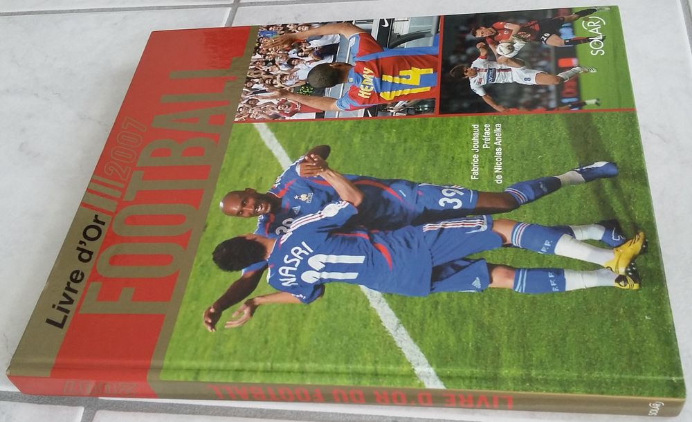 Livre d'Or du Football 2007, Nasri, Anelka, Henry - Neuf Livres et BD