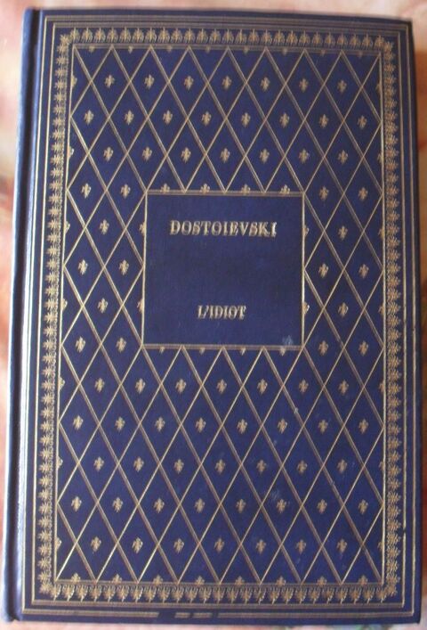 Livre L'Idiot de Dosto�evski collection biblioluxe 17 Montreuil (93)