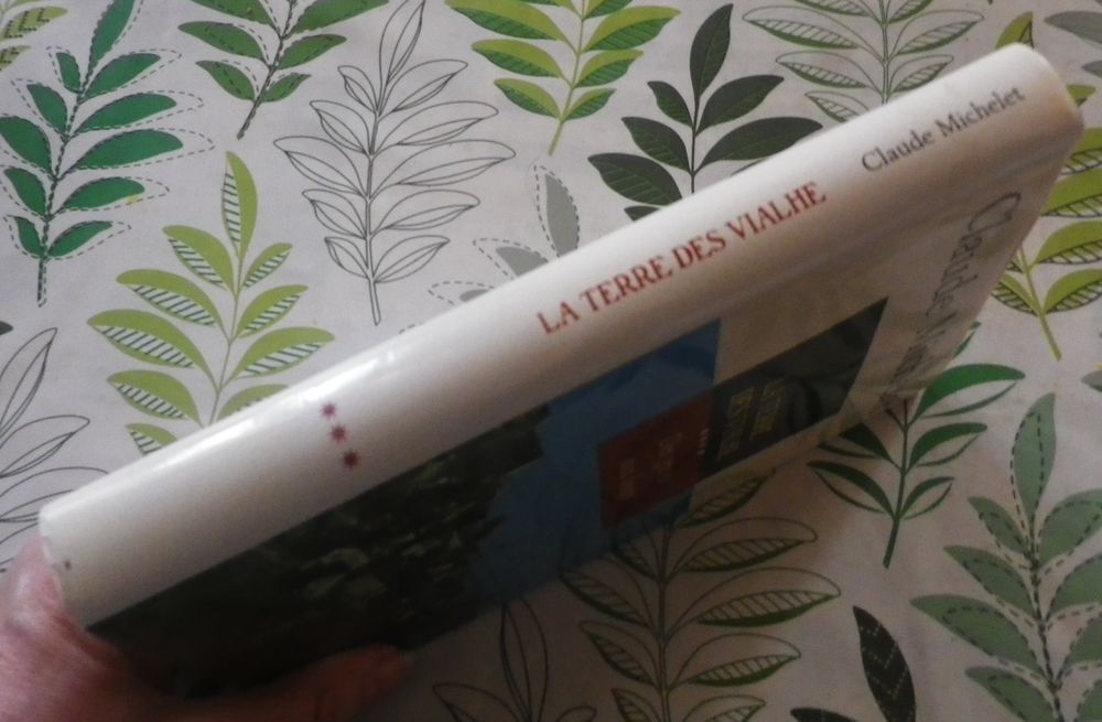 LA TERRE DES VIALHE T4 DES GRIVES AUX LOUPS Claude MICHELET Livres et BD