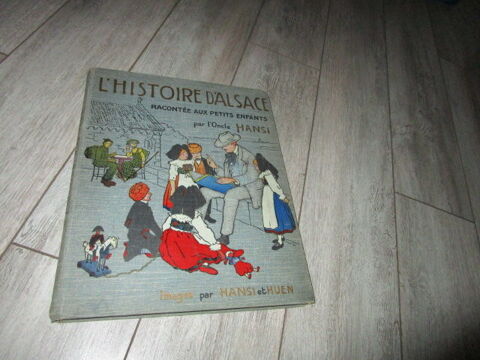 VIEUX LIVRE HANSI ET HUEN  HISTOIRE D ALSACE  55 Villepinte (93)