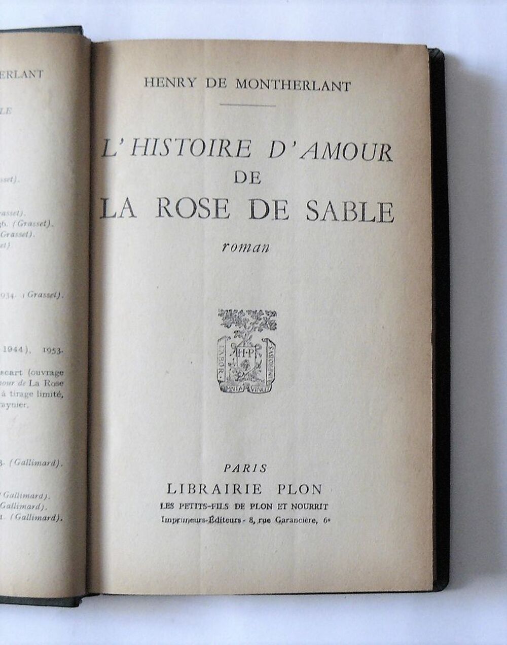 Montherlant - L'histoire d'amour de la rose des sables 1954 Livres et BD