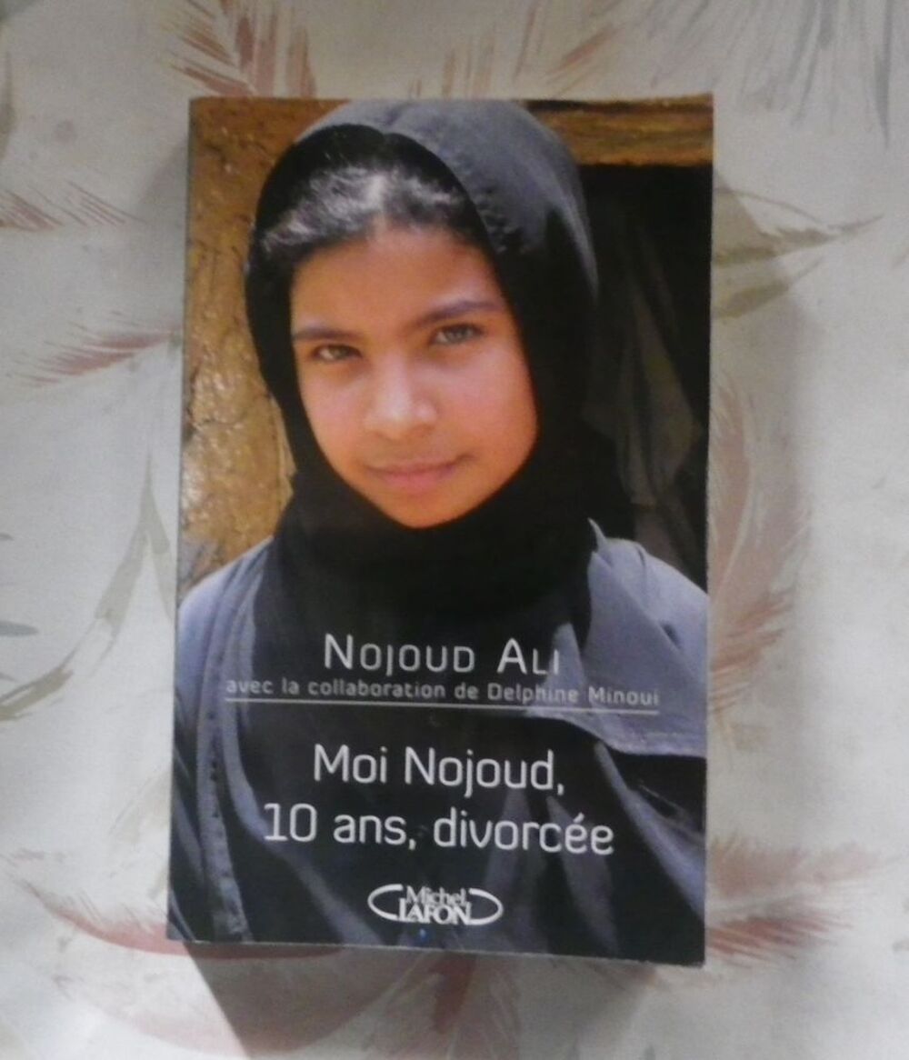 MOI NOJOUD, 10 ANS, DIVORCEE par Nojoud ALI Ed. Michel Lafon Livres et BD