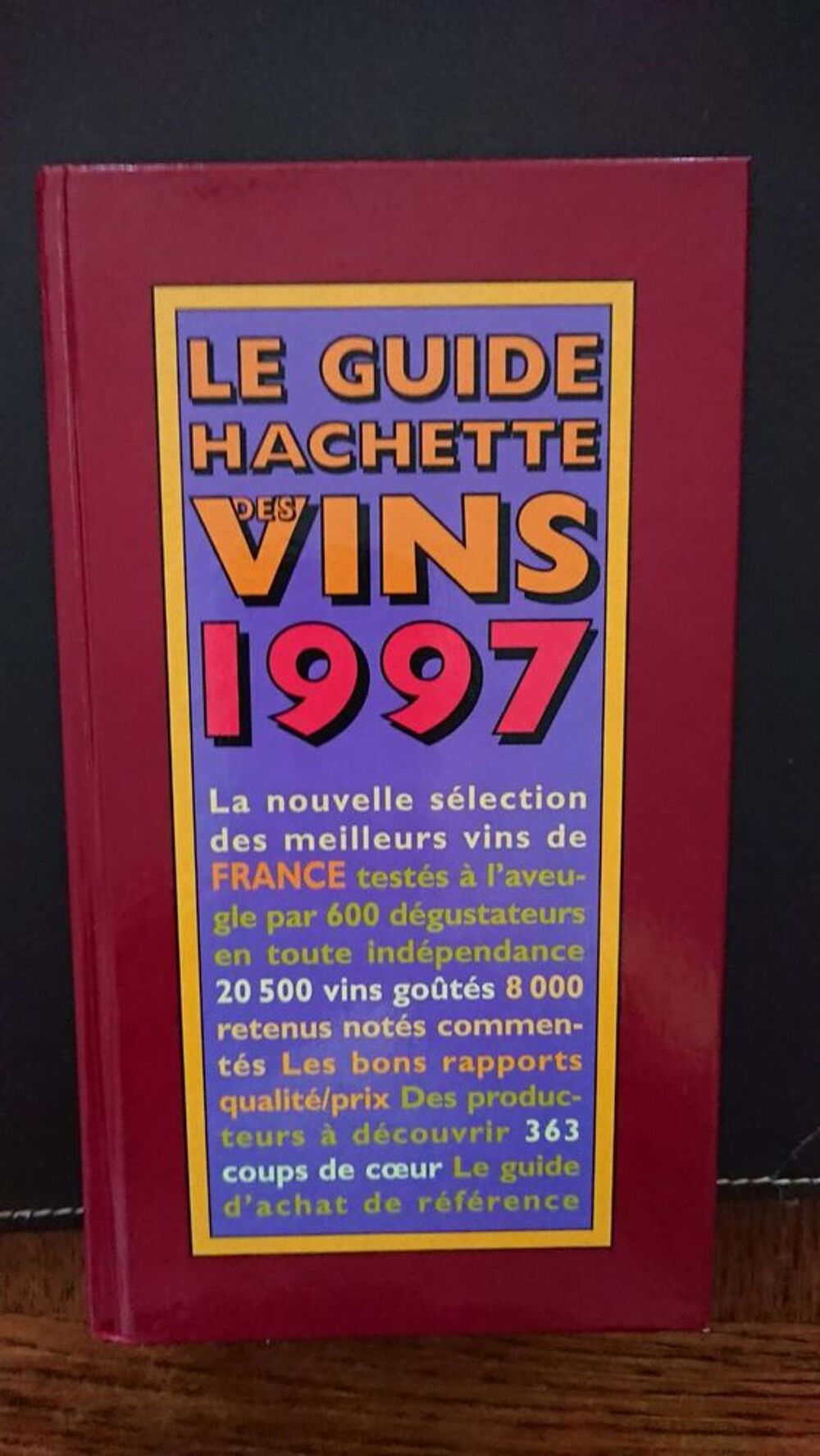 Guide des Vins de FRANCE - 1997 Livres et BD