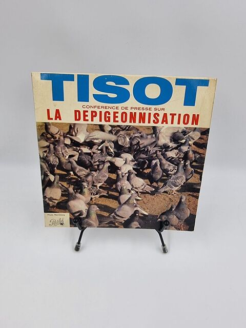Vinyle 45 tours Tisot : La D�pigeonnisation avec fourreau 4 Vulbens (74)