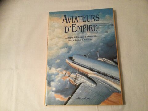Livre  Aviateurs d'Empire  40 Saint-Denis-en-Val (45)