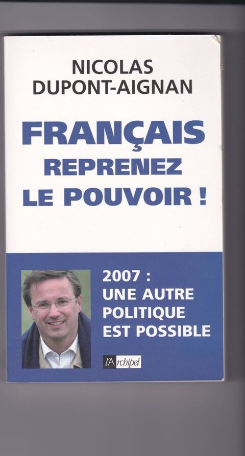 Livre de Nicolas Dupont-Aignan Fran�ais, Reprenez le Pouvoir 7 Vire (14)