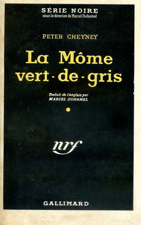 La m�me vert-de-gris, Peter Cheyney, 10 Rennes (35)