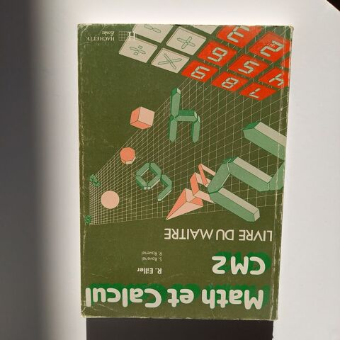 Livre du maitre , math et calcul, cm2, 1990 1 Saumur (49)