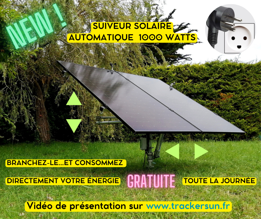 Suiveur solaire tracker 2 axes 1000 watts livr&eacute; pos&eacute; Bricolage