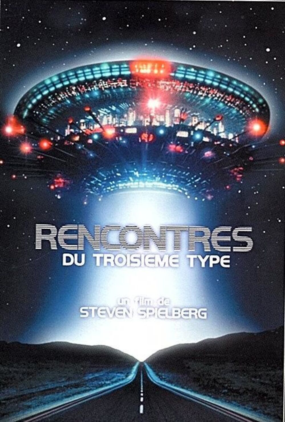 RENCONTRES DU TROISI&Egrave;ME TYPE (sci-fi) Format : DVD Le syno DVD et blu-ray