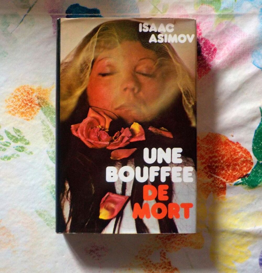 UNE BOUFFEE DE MORT d'Isaac ASIMOV Ed. France Loisirs Livres et BD