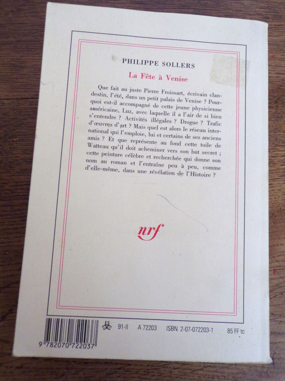 La f&ecirc;te &agrave; Venise Philippe Sollers &eacute;ditions Gallimard 1991 Livres et BD