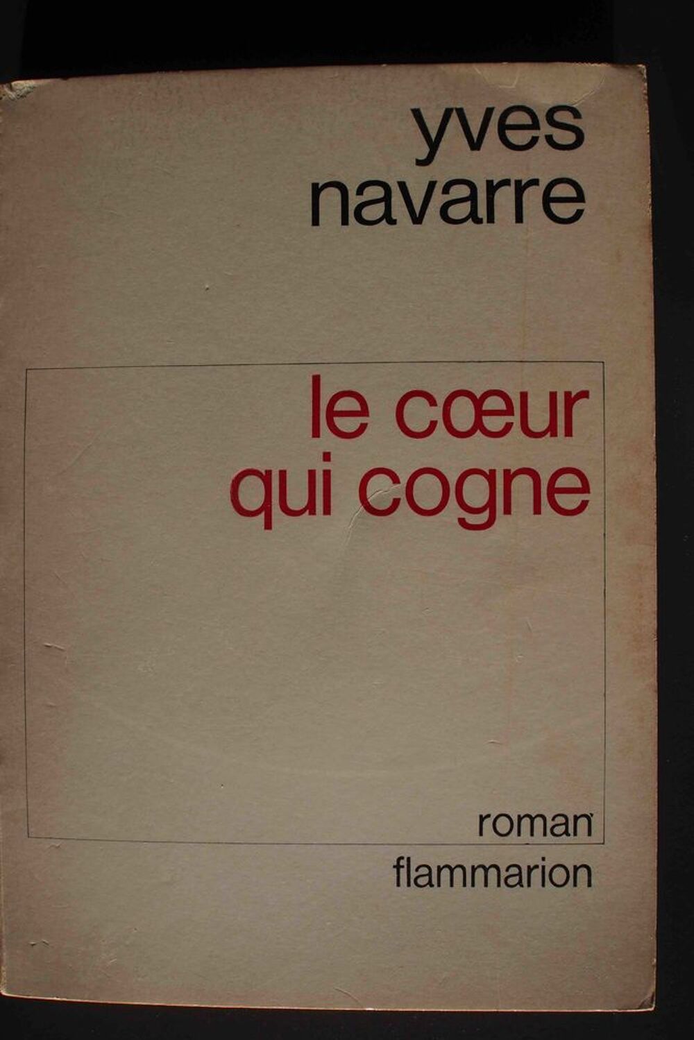 Le coeur qui cogne - Yves Navarre, Livres et BD