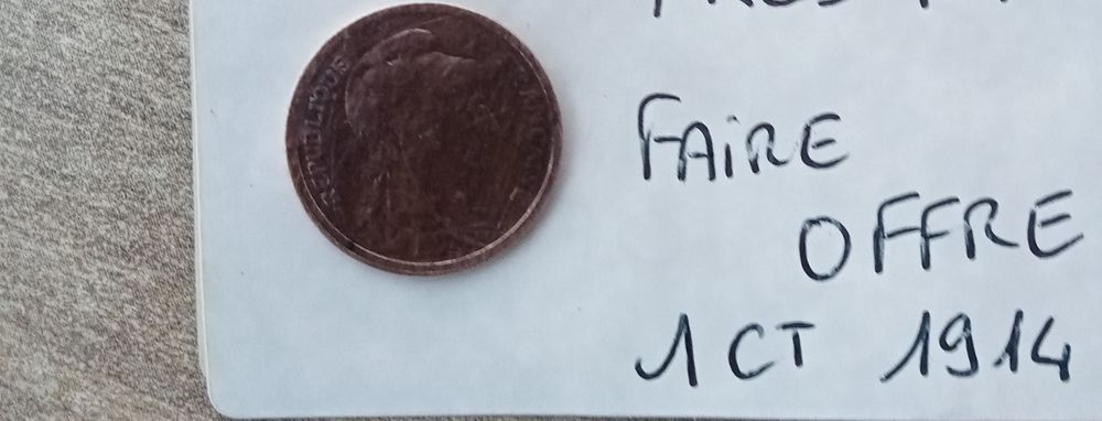 pi&egrave;ce de 1 centime de 1914 . Faire une offre. 