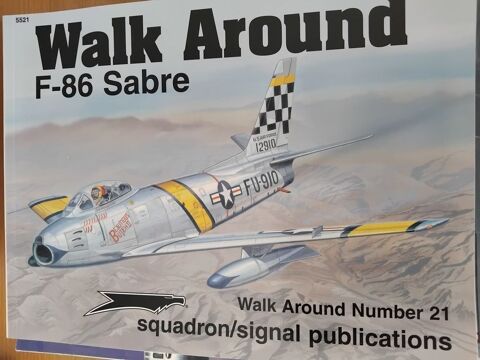 SQUADRON SIGNAL N�5521. F-86 SABRE WALK AROUND 15 Avignon (84)