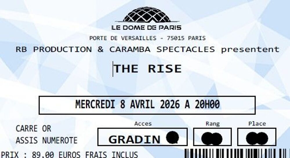 The Rise, 8 avril 2026, D&ocirc;me de Paris, 2 places carr&eacute; or ! Billetterie