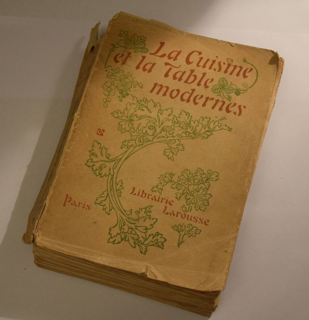 La Cuisine et la Table Moderne - Larousse 1927 Cuisine