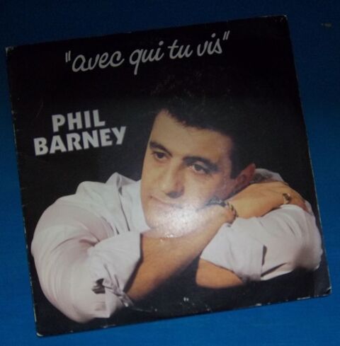 45 tours Phil Barney avec qui tu vis 2 Colombier-Fontaine (25)