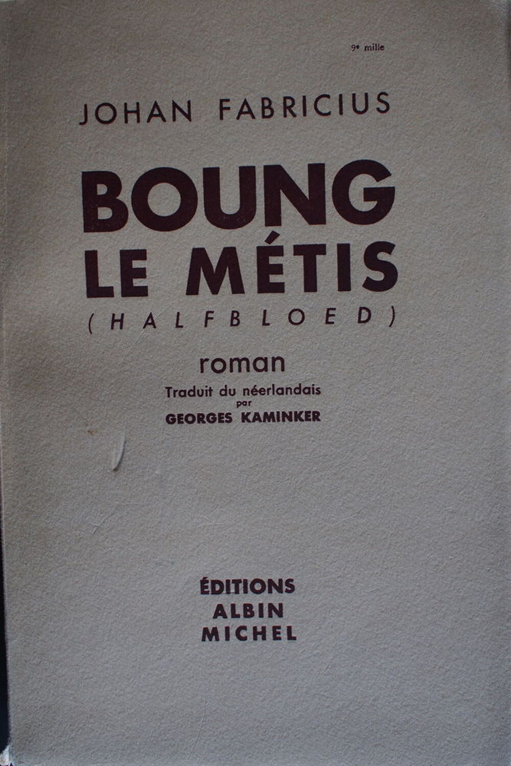 BOUNG LE M&Eacute;TIS - Johan Fabricius, Livres et BD
